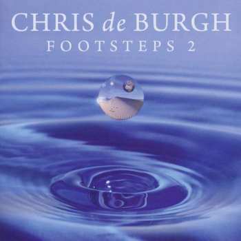 CD Chris de Burgh: Footsteps 2