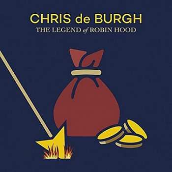 CD Chris de Burgh: The Legend Of Robin Hood