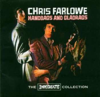 CD Chris Farlowe: Handbags And Gladrags - The Immediate Collection