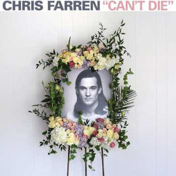 CD Chris Farren: Can't Die