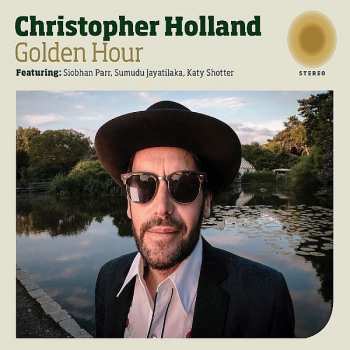 CD Chris Holland: Golden Hour LTD