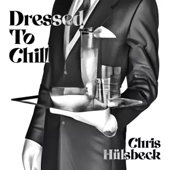 Dressed To Chill