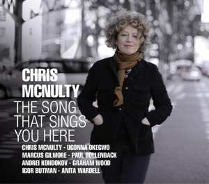 CD Chris McNulty: The Song That Sings You Here