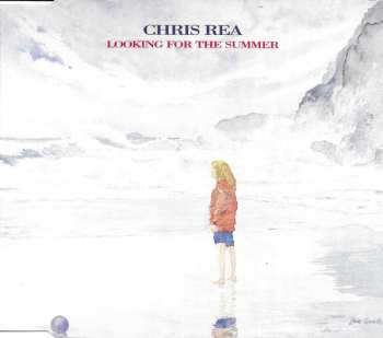 CD Chris Rea: Looking For The Summer (Remix)