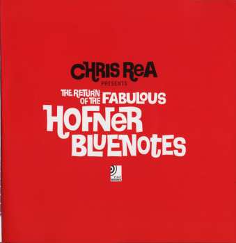 2LP/3CD/Doos Chris Rea: The Return Of The Fabulous Hofner Bluenotes DLX
