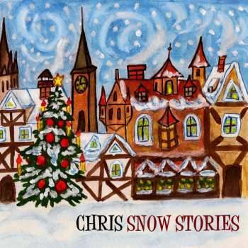 CD Chris: Snow Stories