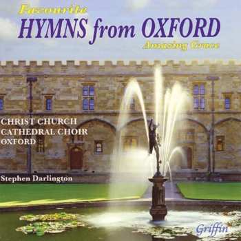 Album The Choir Of Christ Church Cathedral: Favourite Hymns From Oxford (Amazing Grace)