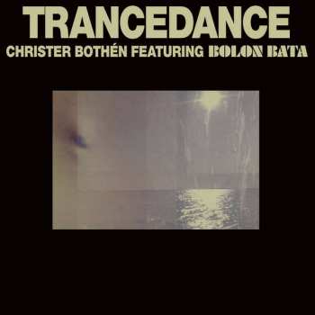 LP Christer Bothén: Trancedance