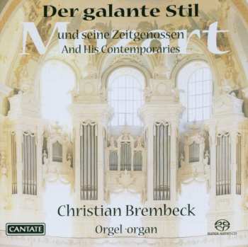 Album Christian Brembeck: Der Galante Stil (Mozart Und Seine Zeitgenossen = And His Contemporaries)