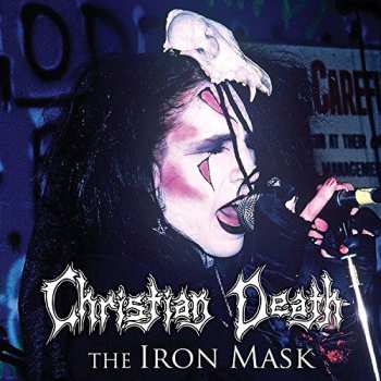 CD Christian Death featuring Rozz Williams: The Iron Mask