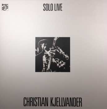 LP Christian Kjellvander: Solo Live LTD