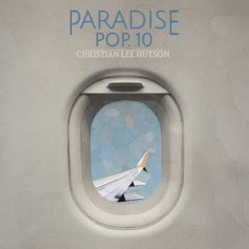 LP Christian Lee Hutson: Paradise Pop. 10