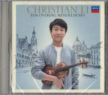 CD Christian Li: Discovering Mendelssohn