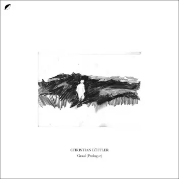 Christian Löffler: Graal (Prologue)