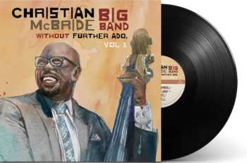 Album Christian McBride Big Band: Without Further Ado, Vol 1