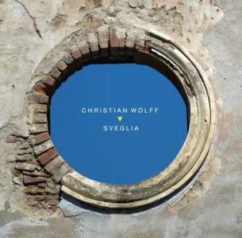 Album Christian Wolff: Sveglia