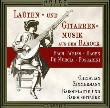 Album Christian Zimmermann: Lauten- Und Gitarrenmusik Aus Dem Barock