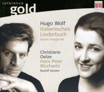 Album Hans Peter Blochwitz: Hugo Wolf: Italienisches Liederbuch 