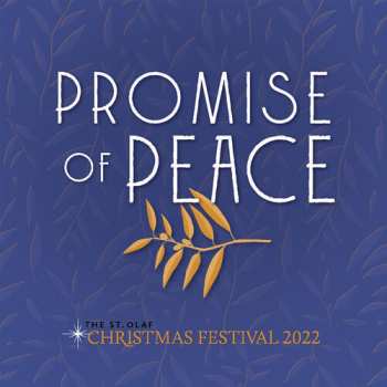 Album Christiansen / St. Olaf Orchestra: Promise Of Peace St. Olaf Christmas Festival 2022