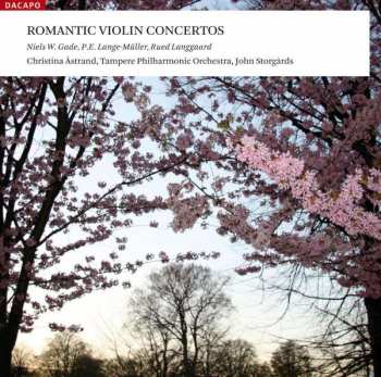 Album Niels Wilhelm Gade: Romantic Violin Concertos