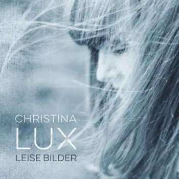 CD Christina Lux: Leise Bilder 