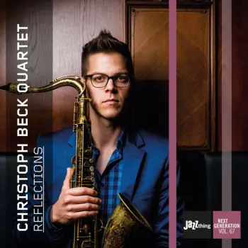Christoph Beck Quartet: Reflections