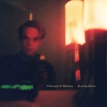 CD Christoph De Babalon: Recurring Horrors