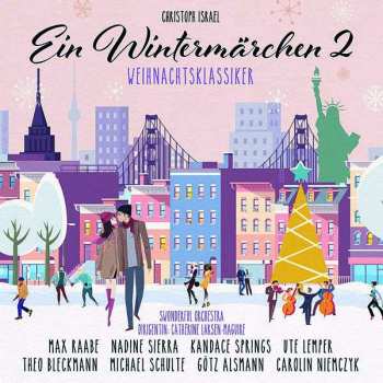 CD Christoph Israel: Ein Wintermärchen 2 (Weihnachtsklassiker)