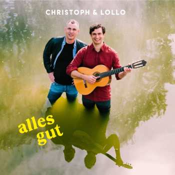 CD Christoph & Lollo: Alles Gut