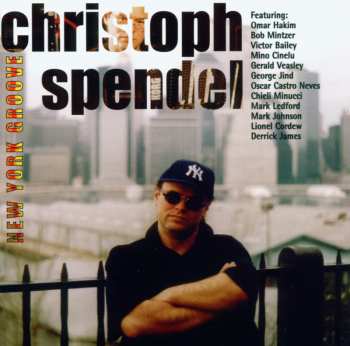 CD Christoph Spendel: New York Groove