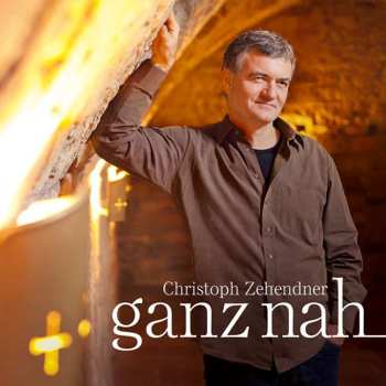 Album Christoph Zehendner: Ganz Nah