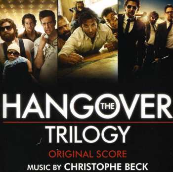 Album Christophe Beck: The Hangover Trilogy (Original Score)