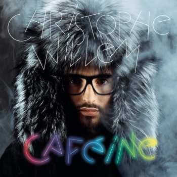 2LP Christophe Willem: Caféine