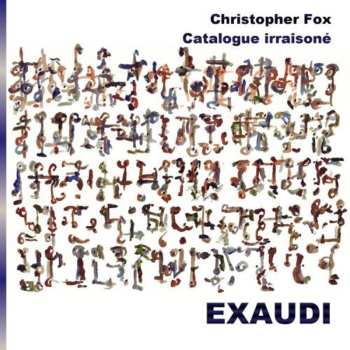Album Exaudi: Catalogue Irraisoné