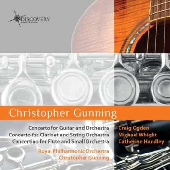 CD Christopher Gunning: Concertos For Guitar, Clarinet And Flute