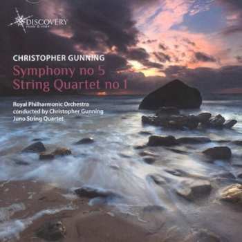 CD Christopher Gunning: Symphony No 5 / String Quartet No 1