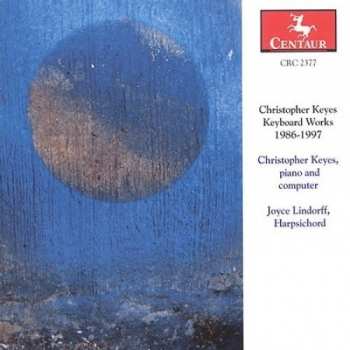 CD Christopher Keyes: Keyboard Works