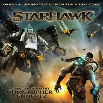 Album Christopher Lennertz: StarHawk (Original Soundtrack From The Video Game)