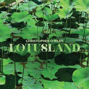 Album Christopher O'Riley: Lotusland