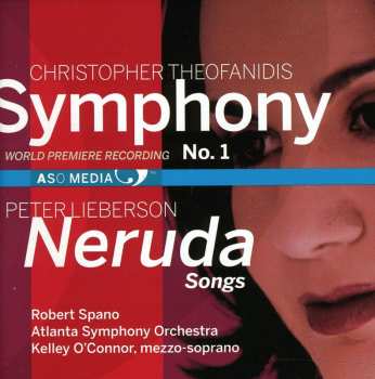 Album Atlanta Symphony Orchestra: Theofanidis: Symphony No. 1 / Lieberson: Neruda Songs