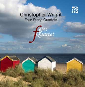 Album Christopher Wright: Four String Quartets