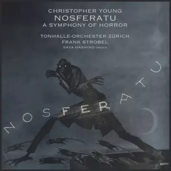 Christopher Young: Nightmares Aus Nosferatu - A Symphony Of Horror
