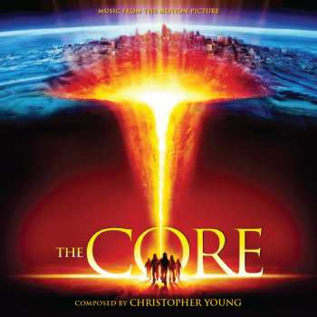 Album Christopher Young: The Core (Original Motion Picture Score)