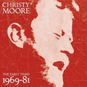 2CD Christy Moore: The Early Years 1969-81