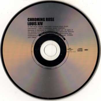 CD Chroming Rose: Louis XIV LTD