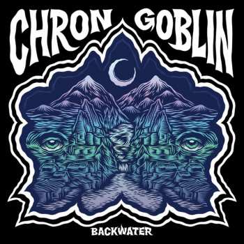 Album Chron Goblin: Backwater