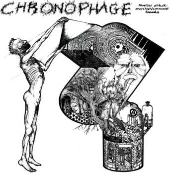 Album Chronophage: Musical Attack: Communist + Anarchist Friendship