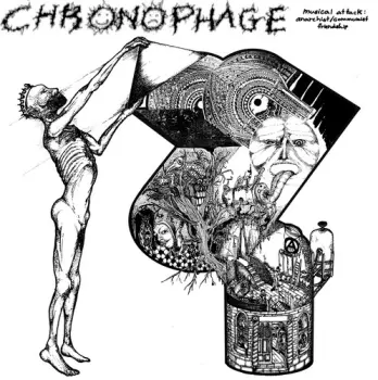Chronophage: Musical Attack: Communist + Anarchist Friendship