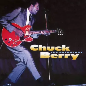 Chuck Berry: The Anthology