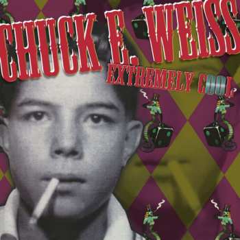 LP Chuck E. Weiss: Extremely Cool LTD | NUM | CLR